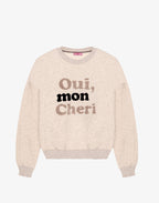 Oui mon cheri sweatshirt